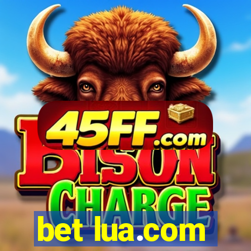 bet lua.com